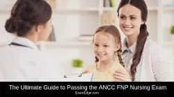 How to Prepare for the ANCC FNP Nursing Exam