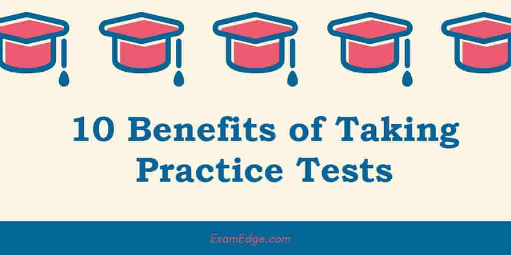 10 Benefits of Taking Practice Tests header