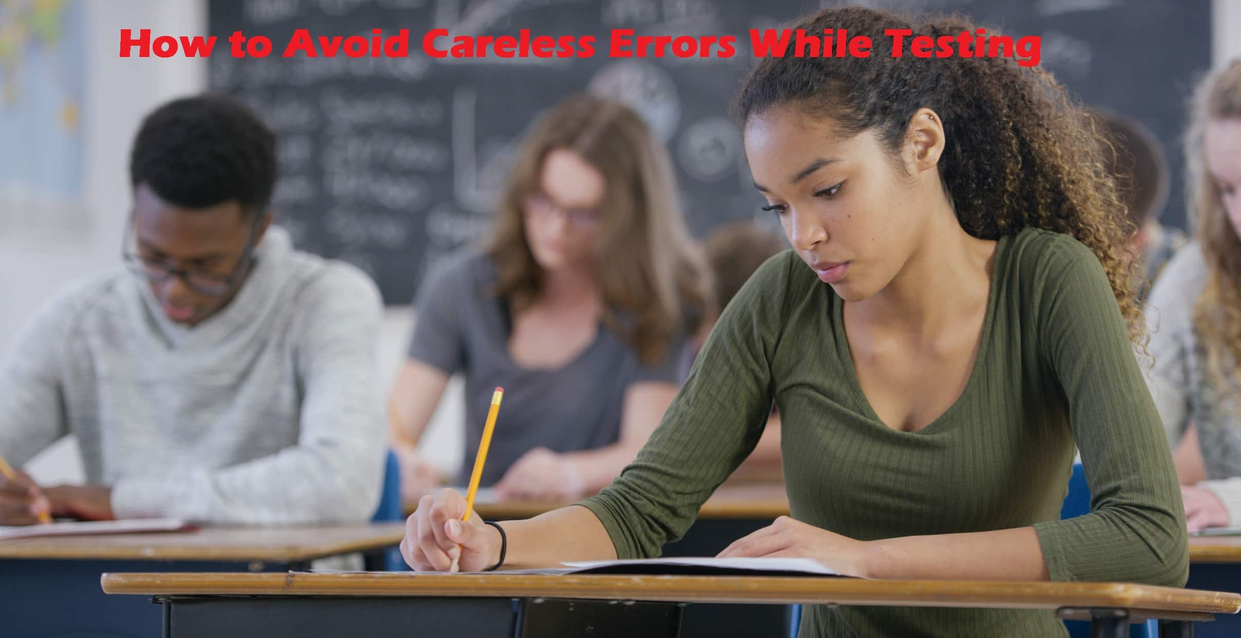 How to Avoid Careless Errors While Testing